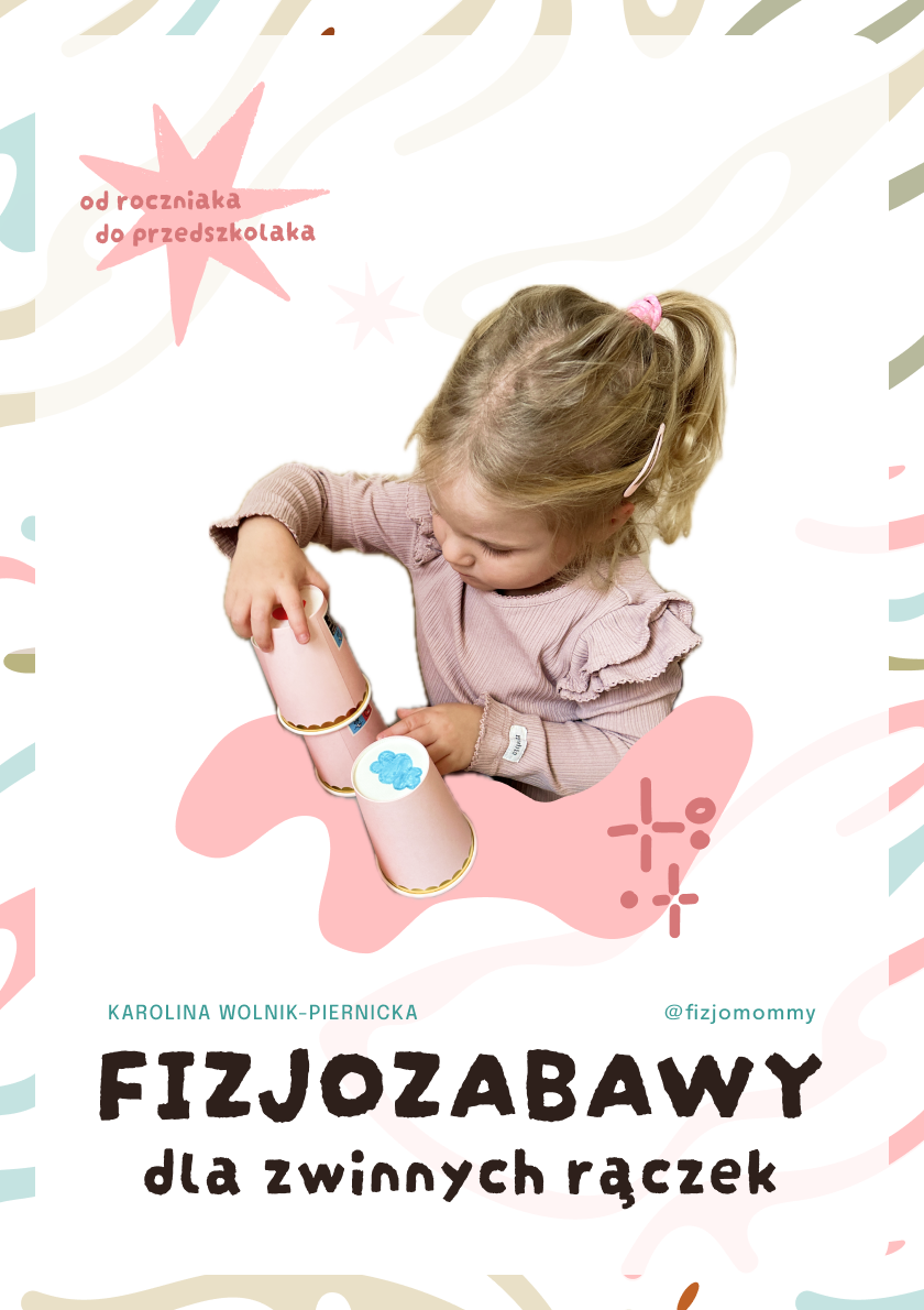 E-book "Fizjozabawy dla zwinnych rączek” już jest!